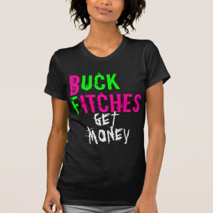 BUCK FITCHES, KOM GELD T-SHIRT