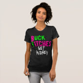 BUCK FITCHES, KOM GELD T-SHIRT (Voorkant volledig)