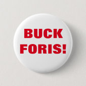 BUCK FORIS! Badge Ronde Button 5,7 Cm (Voorkant)