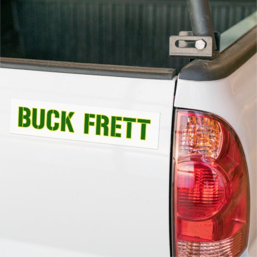  "Buck Frett" bumpersticker (Op Truck)