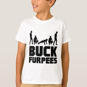 Buck Furpees — Burpees Fitness T-shirt