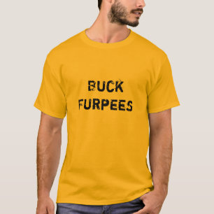 Buck Furpees T-shirt
