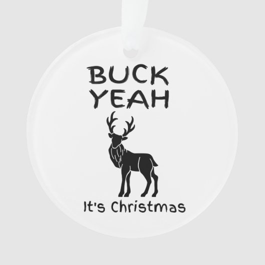 BUCK Ja, het is kerstgrappig. Ornament (voorkant)