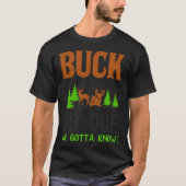 Buck of moeten we het weten t-shirt (Voorkant)