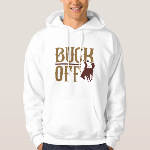 Buck Off Hoodie