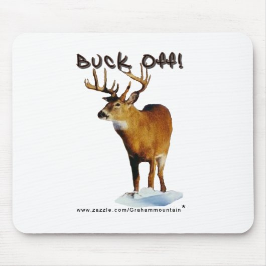 Buck off! Mousepad Muismat (Voorkant)