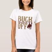 Buck Off T-shirt (Voorkant)