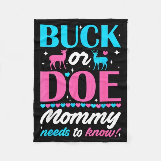 Buck Or Doe Mommy Needs To Know Keeper Of Gender R Fleece Deken (Voorkant)