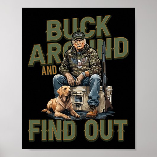 Buck rond en ontdek de grappige Trump Camo-jacht Poster (Voorkant)