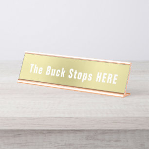 Buck Stops here Funny Novelty Bureau Naambordje