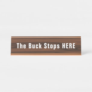 Buck Stops here Funny Novelty Bureau Naambordje