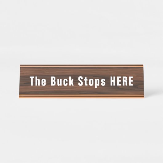 Buck Stops here Funny Novelty Bureau Naambordje (Voorkant)