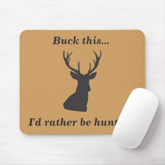 Buck This Funny Deer Hunting Muismat (Met muis)
