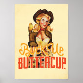 "Buck Up Buttercup"  Western Pinup Girl Poster (Voorkant)