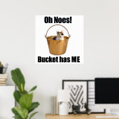 Bucket Cat Poster (Thuiskantoor)