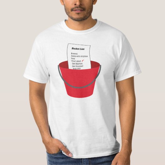 "Bucket List" T-Shirt (Voorkant)
