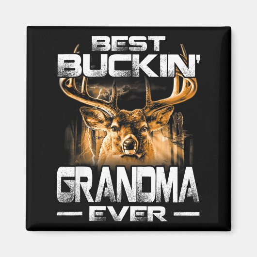 Buckin' Grandma Ever Shirt Deer Hunting Bucking Fa Magneet (Voorkant)