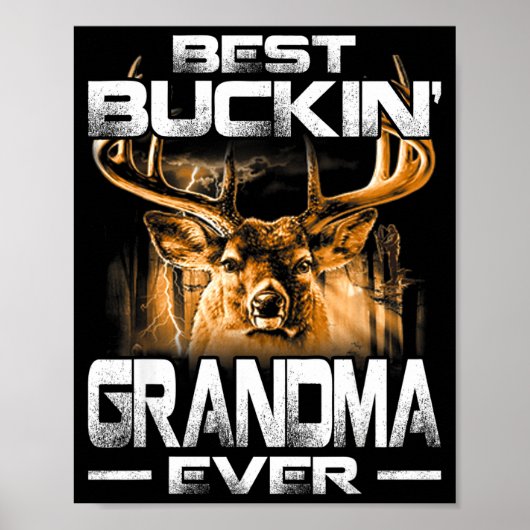 Buckin' Grandma Ever Shirt Deer Hunting Bucking Fa Poster (Voorkant)