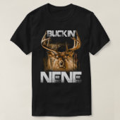Buckin' nene Deer Hunter T-shirt (Design voorkant)