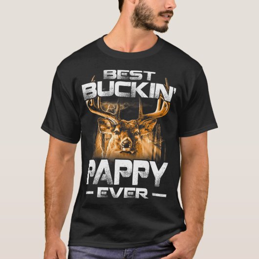 Buckin' Pappy Ever Shirt Deer Hunting Bucking Fath (Voorkant)