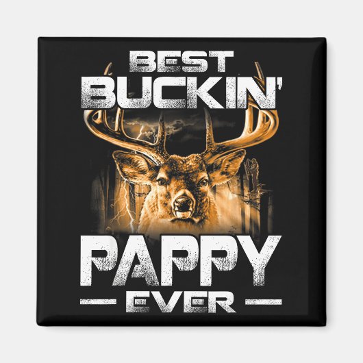 Buckin' Pappy Ever Shirt Deer Hunting Bucking Fath Magneet (Voorkant)