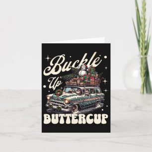 Buckle Up Buttercup Kerstmis Santa Snowman Vintag Kaart