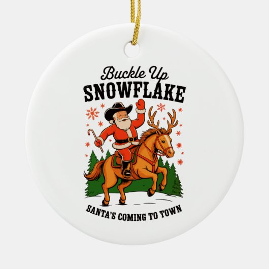 Buckle Up Snowflake Rodeo Cowboy Santa Christmas Keramisch Ornament (Voorkant)