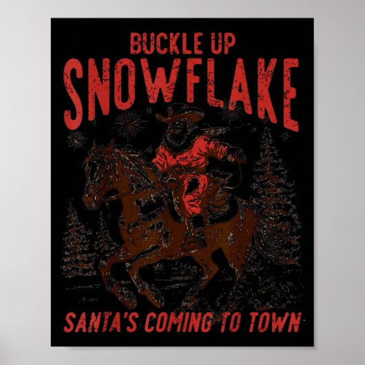 Buckle Up Snowflake Santa Cowboy Western Holiday C Poster (Voorkant)