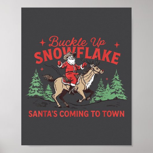 Buckle-up Snowflake Santa's Coming Soon Western Ch Poster (Voorkant)