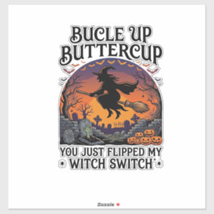 Bucle Up Buttercup Heks Switch Halloween Bezem Pu Sticker