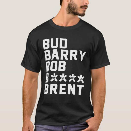 Bud Barry Bob B.Itch Brent T-shirt (Voorkant)