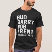 Bud Barry Bob Brent T-shirt (Voorkant)