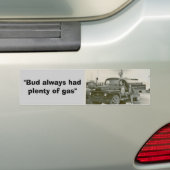 "Bud had altijd genoeg gas" Bumpersticker (Op auto)