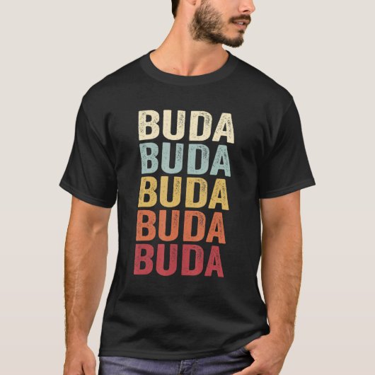 Buda Texas Buda TX Retro  tekst T-shirt (Voorkant)