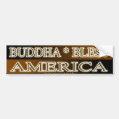 BUDDHA BLESS AMERICA BUMPERSTICKER (Voorkant)