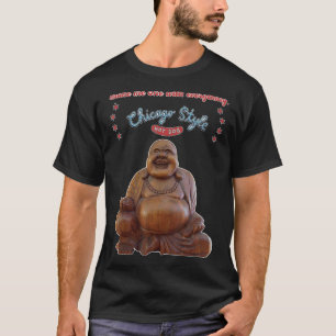 Buddha Chicago Style Hot Dog One met alles T-shirt