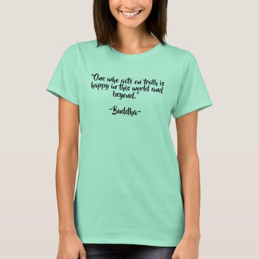 Buddha Enlighten Quotes T-Shirt (Voorkant)