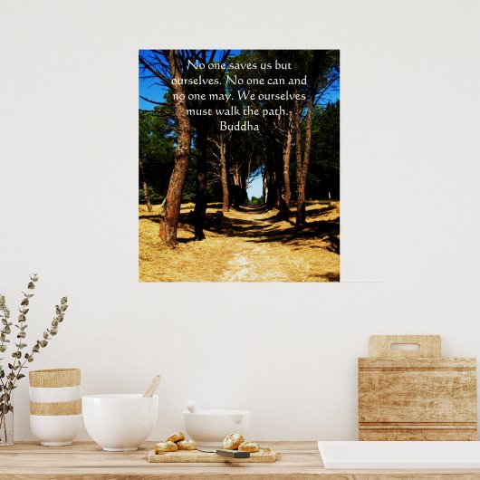 Buddha inspirerend path QUOTE poster (Keuken)