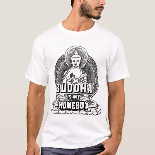 Buddha is mijn Homeboy T-shirt (Voorkant)