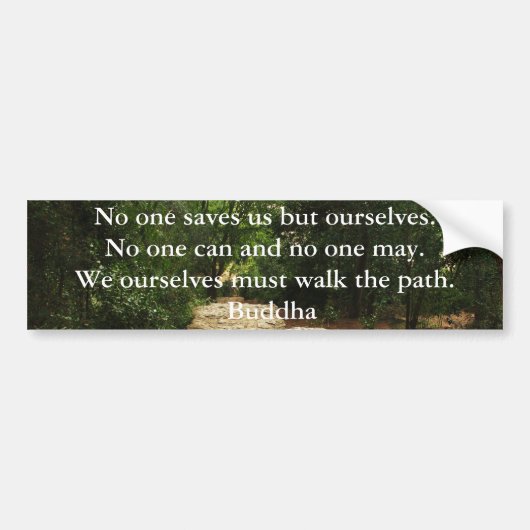 Buddha Path Quote Bumpersticker (Voorkant)