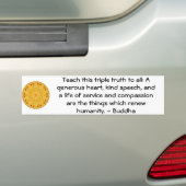 Buddha QUOTATION - Leer deze driedubbele waarheid  Bumpersticker (Op auto)