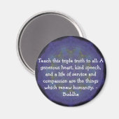 Buddha QUOTATION - Leer deze driedubbele waarheid Magneet (Voorkant / Achterkant)