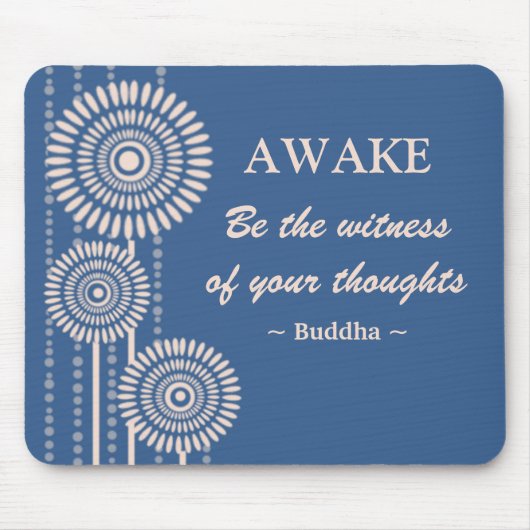 Buddha Quote Mousepad Muismat (Voorkant)