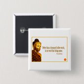 Buddha Quote ~ One Word dat vrede brengt Vierkante Button 5,1 Cm (Voorkant /achterkant)