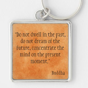 Buddha Quote Sleutelhanger
