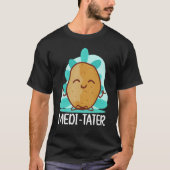 Buddhism Buddhist Buddha Potato Medi  Tater T-shirt (Voorkant)