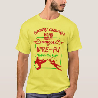 Buddy Chung's Hong Kong School of Wire-Fu T-shirt