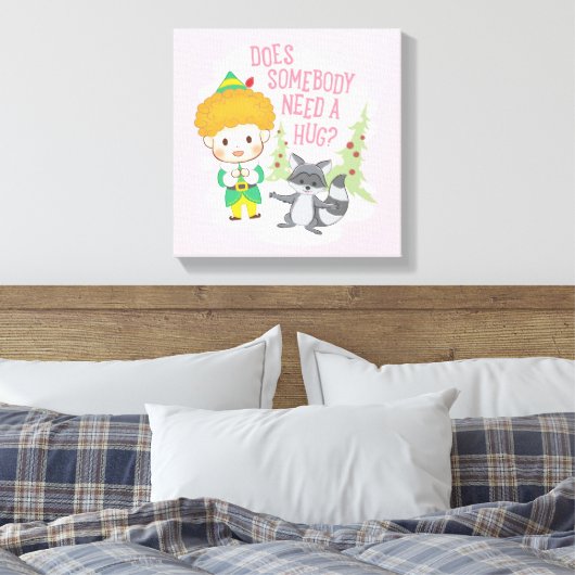 Buddy de Elf Heeft iemand een knuffel nodig? Canvas Afdruk (Insitu (Slaapkamer))