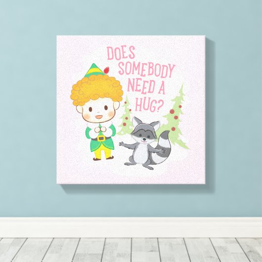 Buddy de Elf Heeft iemand een knuffel nodig? Canvas Afdruk (Insitu (Houten vloer))