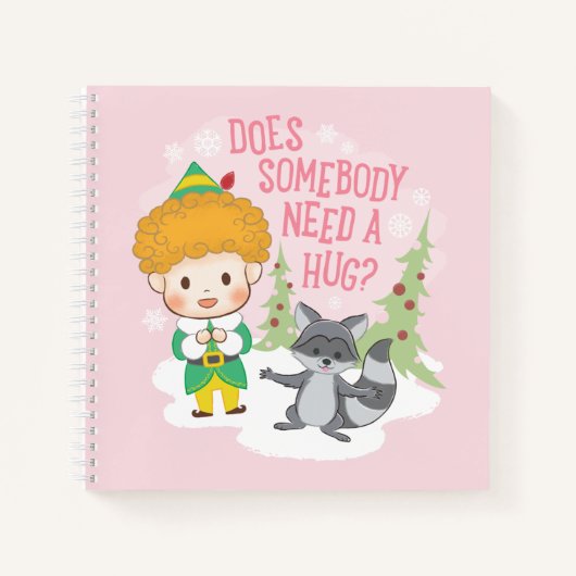 Buddy de Elf Heeft iemand een knuffel nodig? Notitieboek (Voorkant)